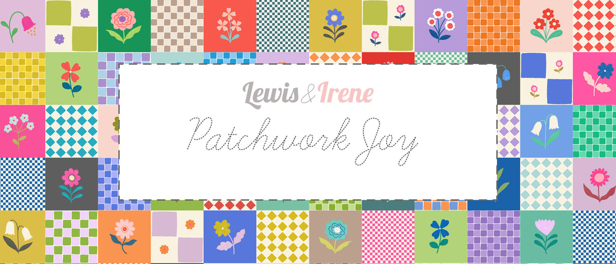 Patchwork Joy by Lewis and Irene